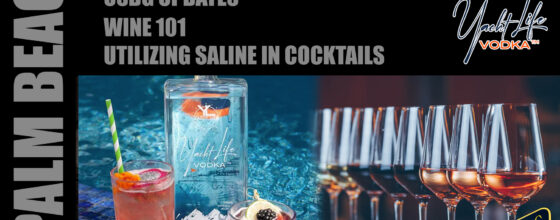6/6/23 “Wine 101 & Utilizing Saline in Cocktails”